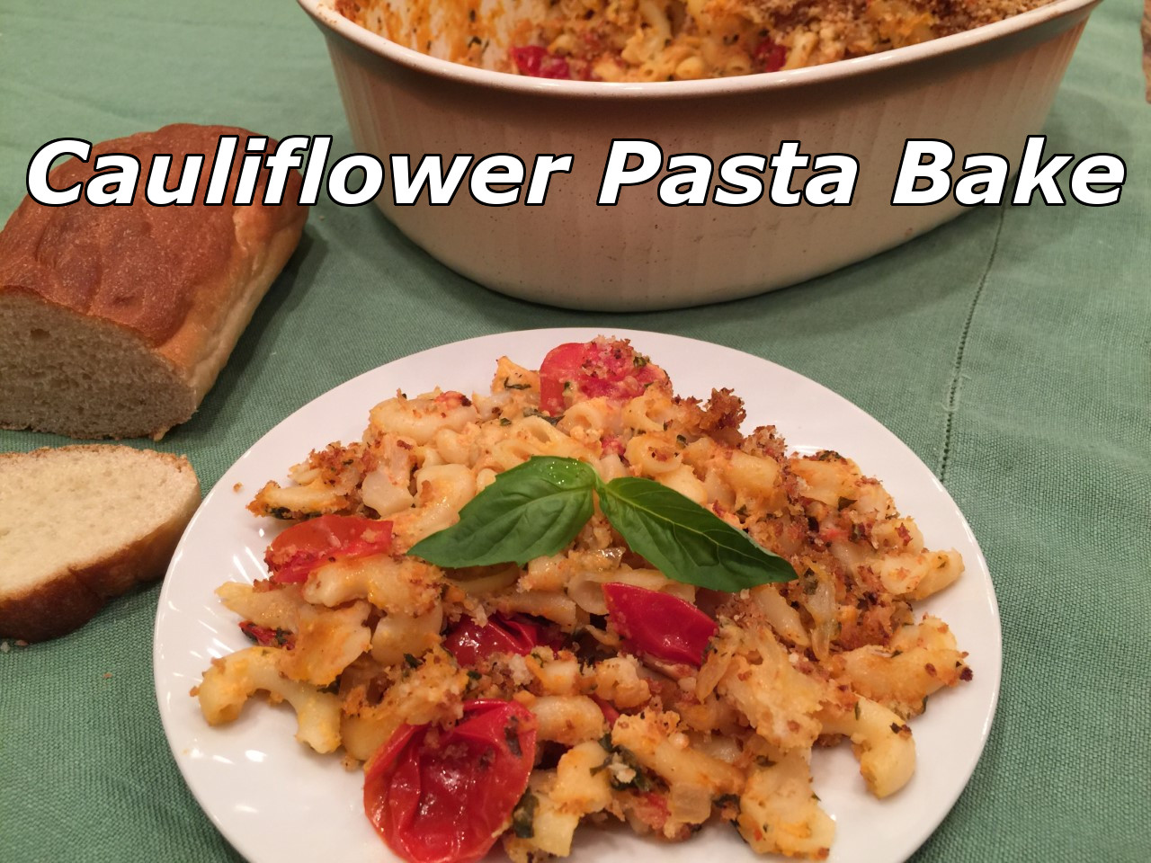 cauliflower pasta casserole text